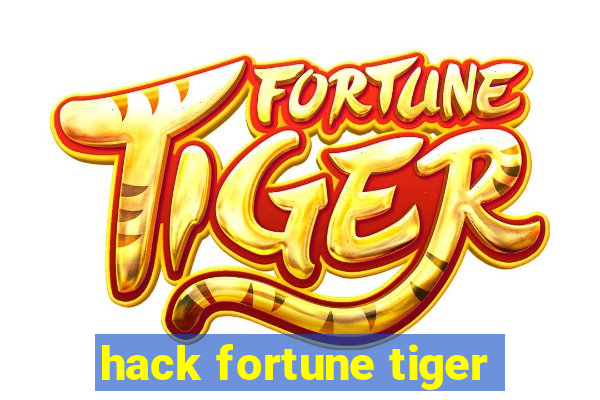 hack fortune tiger